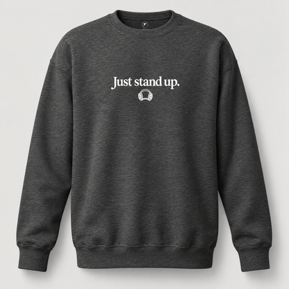 Just Stand Up Wrestling Crewneck