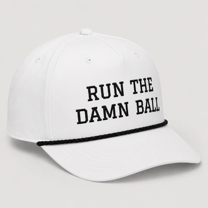 Run The Damn Ball Football Hat (White Edition)