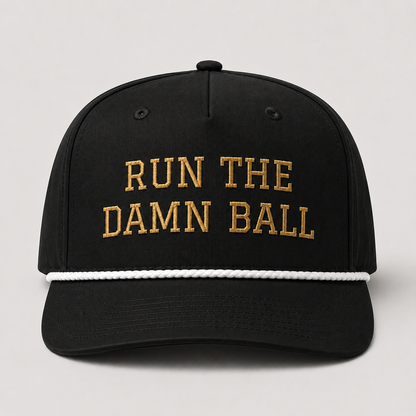 Run The Damn Ball Football Hat (Black Edition)