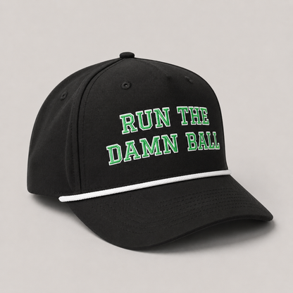Run The Damn Ball Football Hat