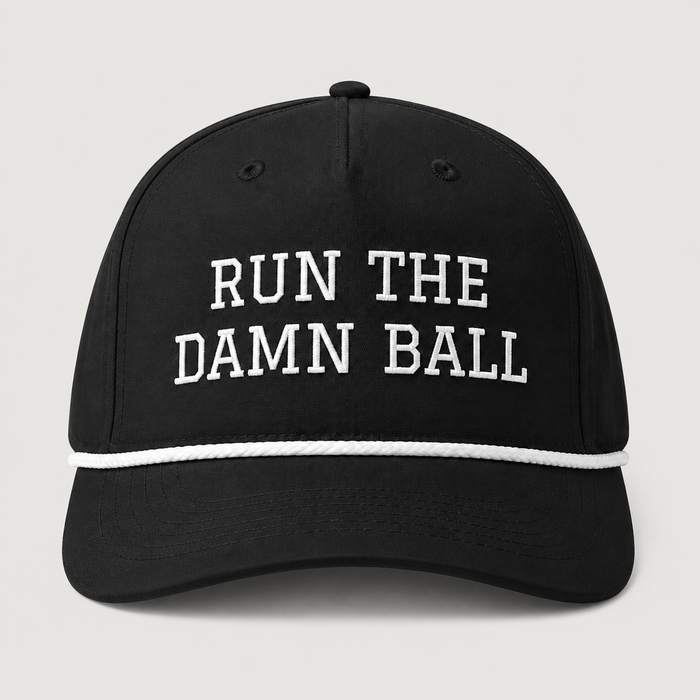 Run The Damn Ball Football Hat