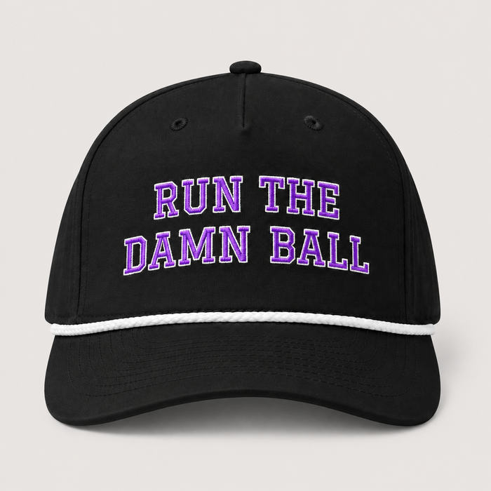 Run The Damn Ball Football Hat