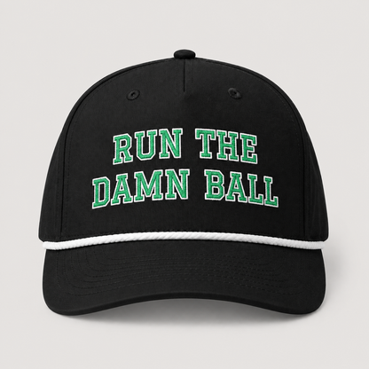 Run The Damn Ball Football Hat