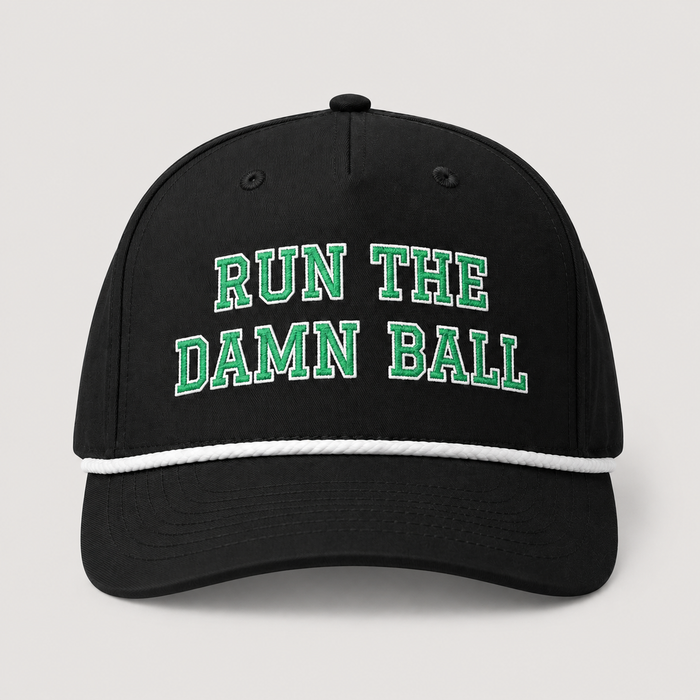 Run The Damn Ball Football Hat