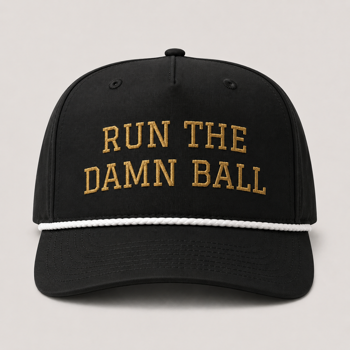 Run The Damn Ball Football Hat