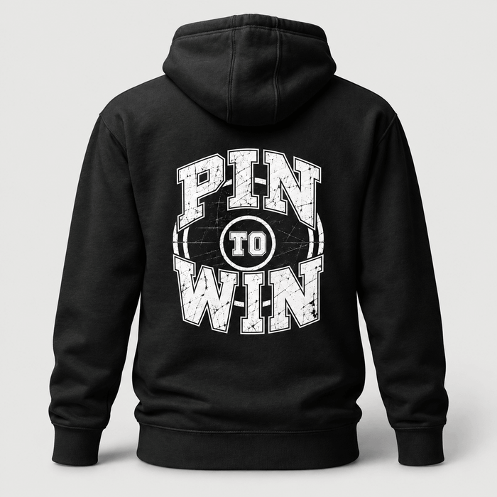 Pin To Win Wrestling Hoodie