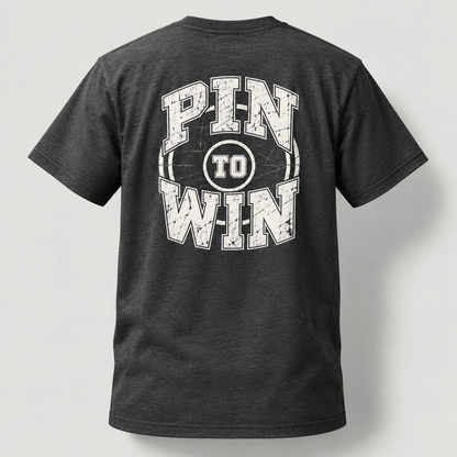 Pin To Win Wrestling Tee