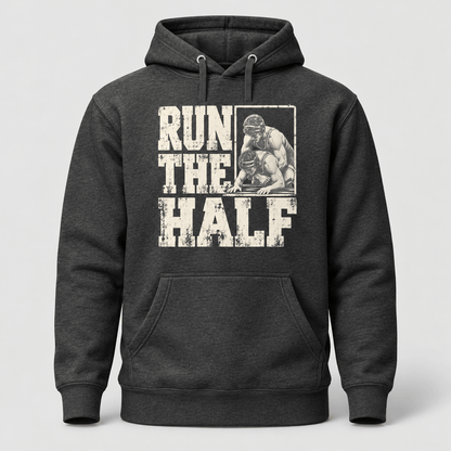Run The Half Wrestling Hoodie