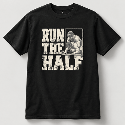 Run The Half Wrestling Tee