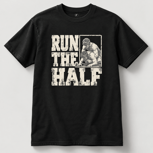 Run The Half Wrestling Tee