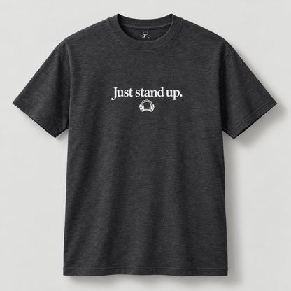 Just Stand Up Wrestling Tee