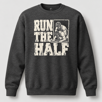 Run The Half Wrestling Crewneck