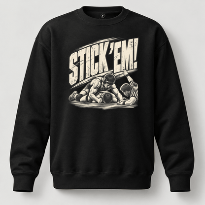 Stick 'Em Wrestling Crewneck