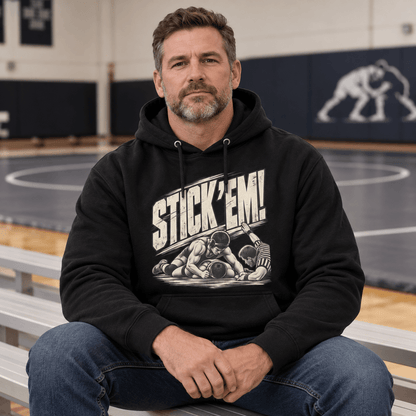 Stick 'Em Wrestling Hoodie