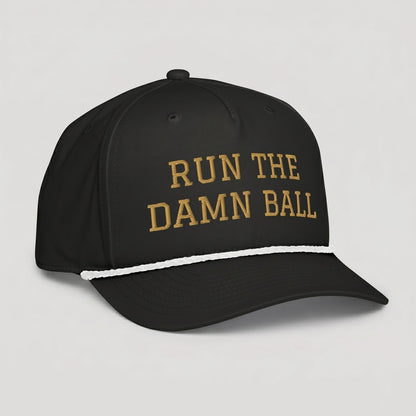 Run The Damn Ball Football Hat