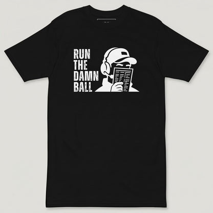 Run The Damn Ball Tee - Loud