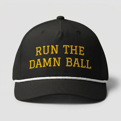 Run The Damn Ball Football Hat