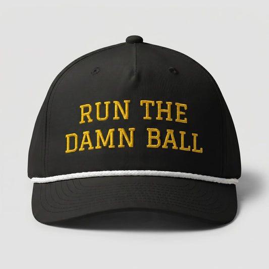 Run The Damn Ball Football Hat