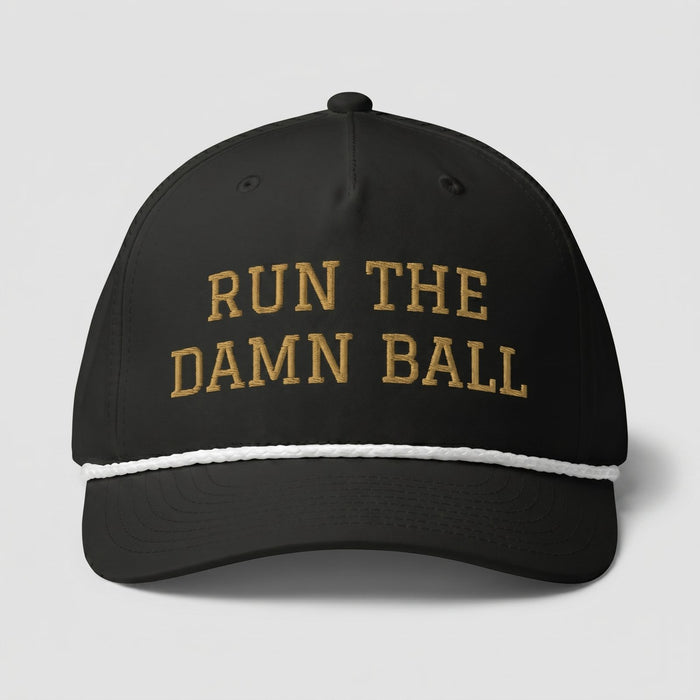 Run The Damn Ball Football Hat