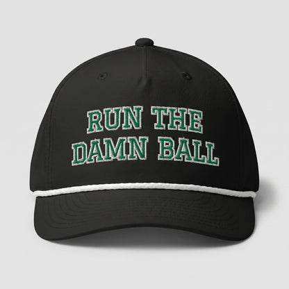 Run The Damn Ball Football Hat