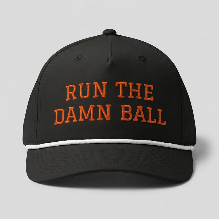 Run The Damn Ball Football Hat