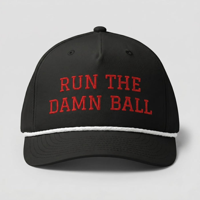 Run The Damn Ball Football Hat