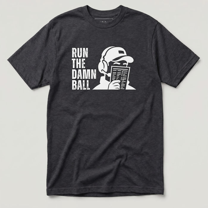 Run The Damn Ball Tee - Loud