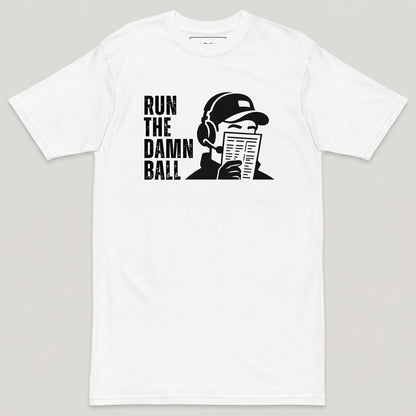 Run The Damn Ball Tee - Loud