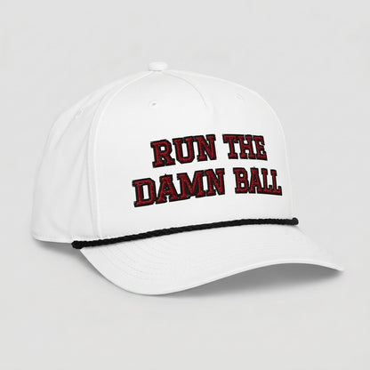 Run The Damn Ball Football Hat