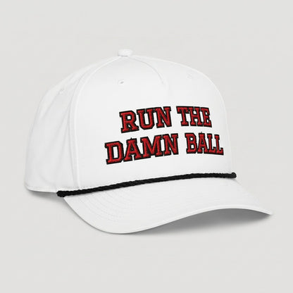 Run The Damn Ball Football Hat